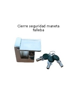 CIERRE SEGURIDAD MANETA FALLEBA TIR